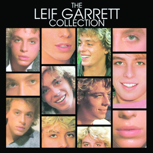 I Was Made for Dancin' - Leif Garrett | Song Album Cover Artwork