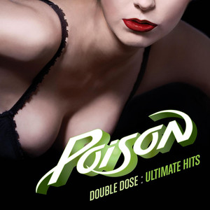 Talk Dirty To Me Poison | Album Cover