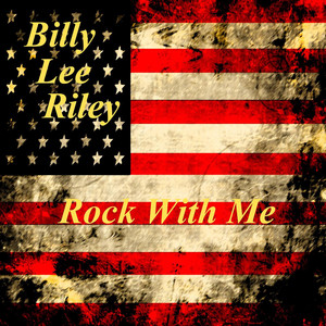 Rock with Me Baby Billy Lee Riley | Album Cover