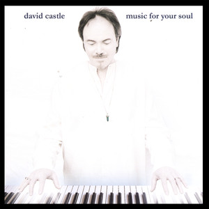 Music for Your Soul - David Castle
