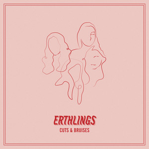 Cuts & Bruises - Erthlings | Song Album Cover Artwork