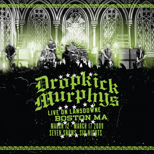 I'm Shipping Up To Boston Dropkick Murphys | Album Cover