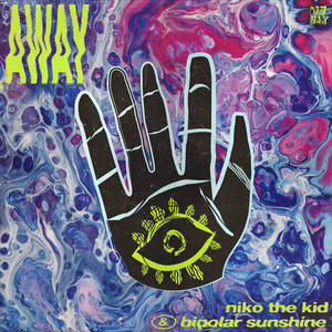 Away - Niko The Kid & Bipolar Sunshine | Song Album Cover Artwork
