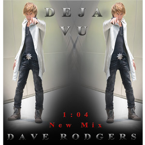Deja Vu - Dave Rodgers | Song Album Cover Artwork