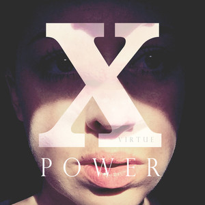 Power (feat. Rachael Cantu) - X Virtue | Song Album Cover Artwork