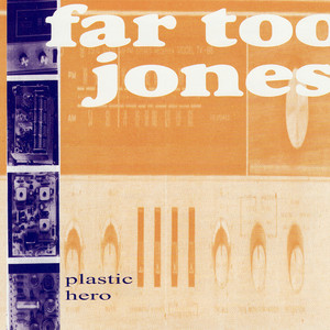 Look At You Now - Far Too Jones | Song Album Cover Artwork