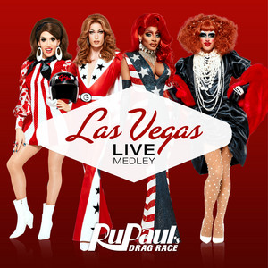 I Made It / Mirror Song / Losing is the New Winning - Las Vegas Live Medley - The Cast of RuPaul's Drag Race, Season 12 | Song Album Cover Artwork