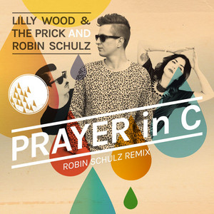 Prayer in C - Robin Schulz Radio Edit - Lilly Wood and The Prick | Song Album Cover Artwork