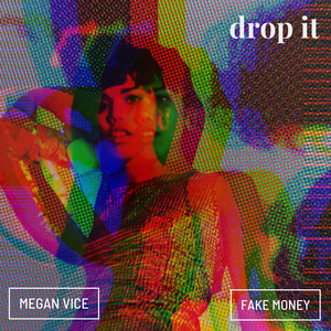 Drop It - Megan Vice | Song Album Cover Artwork
