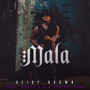 Mala - Heidy Brown | Song Album Cover Artwork