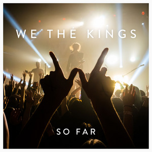 The Story Of Tonight - We The Kings | Song Album Cover Artwork