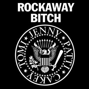 I Wanna Be Sedated - Rockaway Bitch | Song Album Cover Artwork