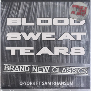 Blood Sweat Tears - Q-York | Song Album Cover Artwork