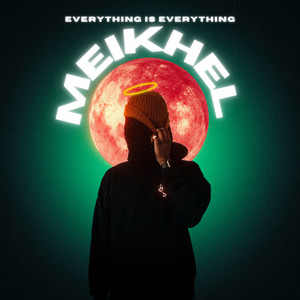 Everything Is Everything - Meikhel Philogene | Song Album Cover Artwork