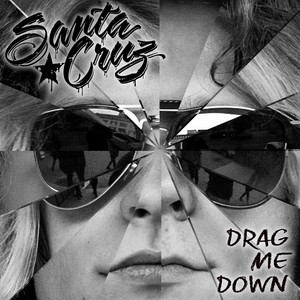 Drag Me Down Santa Cruz | Album Cover