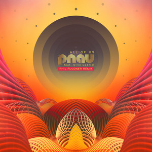 All Of Us - Phil Fuldner Remix - PNAU | Song Album Cover Artwork