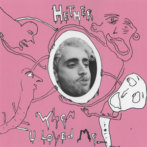When U Loved Me - Hether | Song Album Cover Artwork