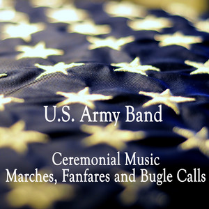 Reveille (Bugle Call - Signals the Troops To Awaken for Morning Roll Call) - U.S. Army Band | Song Album Cover Artwork