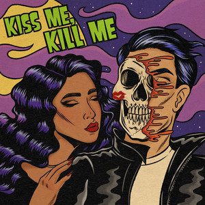 Kiss Me, Kill Me - ari hicks | Song Album Cover Artwork
