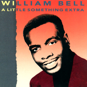 What Did I Do Wrong - William Bell