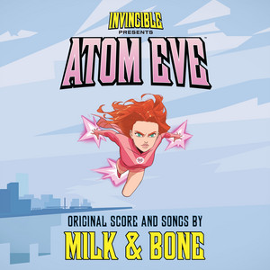 Invincible: Atom Eve (Original Soundtrack) - Album Cover
