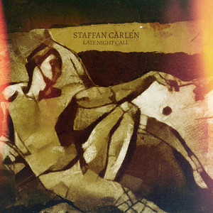 Late Night Call - Staffan Carlén | Song Album Cover Artwork