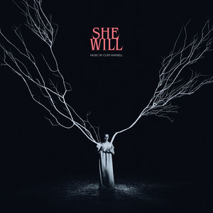 She Will (Original Motion Picture Soundtrack) - Album Cover
