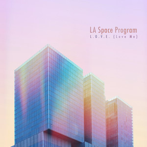 When I'm With You - LA Space Program | Song Album Cover Artwork