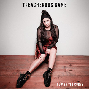 Treacherous Game - Clover the Curvy | Song Album Cover Artwork