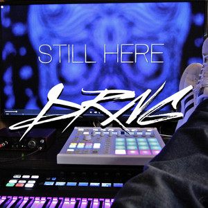 Still Here - Drng | Song Album Cover Artwork