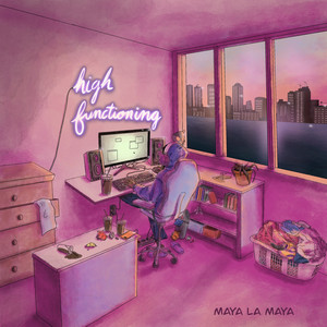 High Functioning - Maya La Maya | Song Album Cover Artwork