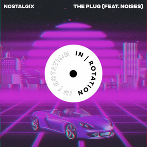 The Plug - Nostalgix | Song Album Cover Artwork