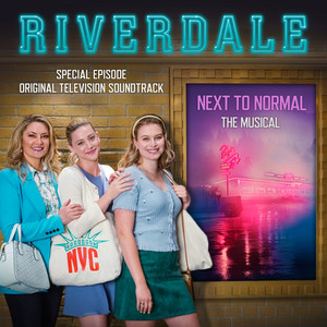 Just Another Day (feat. Lili Reinhart, Mädchen Amick, Jacquie Lee & Tyson Ritter) - Riverdale Cast