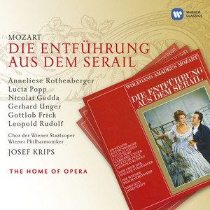 Mozart: Die Entführung aus dem Serail, K. 384, Act 1: "Konstanze, dich wieder zu sehen, dich!" (Belmonte) Wolfgang Amadeus Mozart | Album Cover