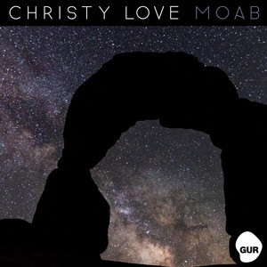 Moab Christy Love | Album Cover