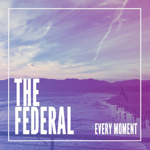 Through the Fire - The Federal | Song Album Cover Artwork