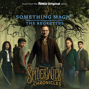 Something Magic (From the Roku Original Series The Spiderwick Chronicles) - The Regrettes | Song Album Cover Artwork