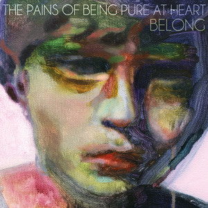 Heart in Your Heartbreak - The Pains Of Being Pure At Heart | Song Album Cover Artwork