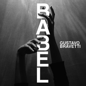 Babel - Gustavo Bravetti | Song Album Cover Artwork