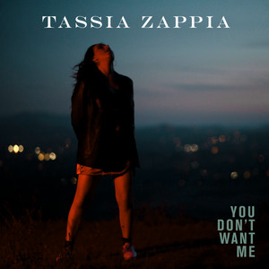 You Don't Want Me - Tassia Zappia | Song Album Cover Artwork