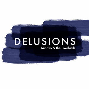 Delusions - Lovebirds Mix - Minako | Song Album Cover Artwork