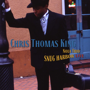 Everyday I Have the Blues - Chris Thomas King Nola Trio | Song Album Cover Artwork