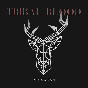 Madness - Tribal Blood | Song Album Cover Artwork