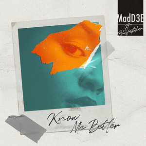 Know Me Better - Madd3e | Song Album Cover Artwork