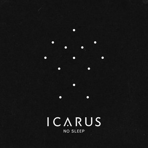 No Sleep - Icarus | Song Album Cover Artwork