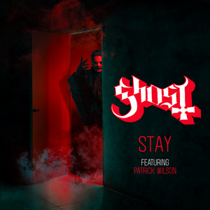 Stay [Feat. Patrick Wilson] - Ghost | Song Album Cover Artwork