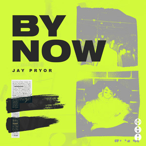 By Now - Jay Pryor | Song Album Cover Artwork