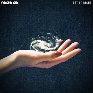 Get It Right - Grand Am | Song Album Cover Artwork