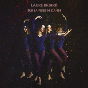 Sur la piste de danse - Laure Briard | Song Album Cover Artwork