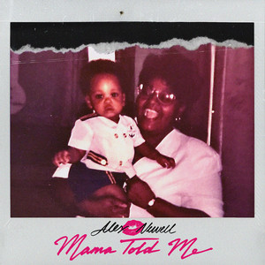 Mama Told Me - Alex Newell | Song Album Cover Artwork